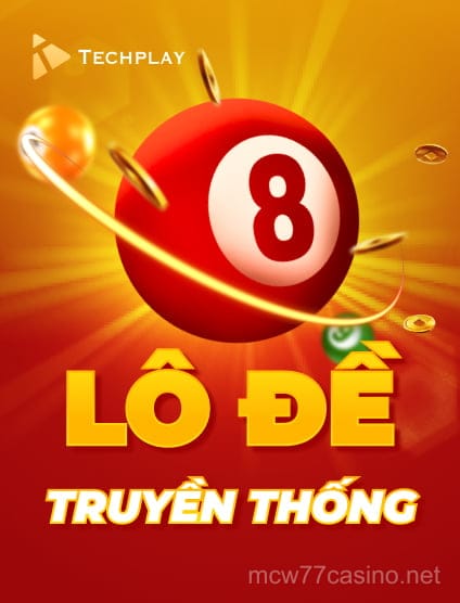 Techplay Lô Đề Truyền Thống